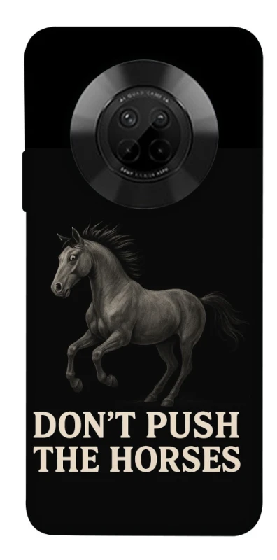 Чохол на Huawei Y9a Don't push the horses фото 1 з 1