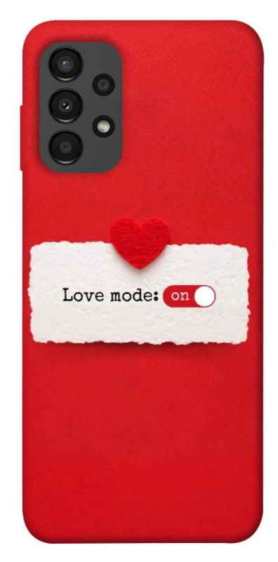 Чохол на Samsung Galaxy A13 4G Love Mode ON фото 1 з 1