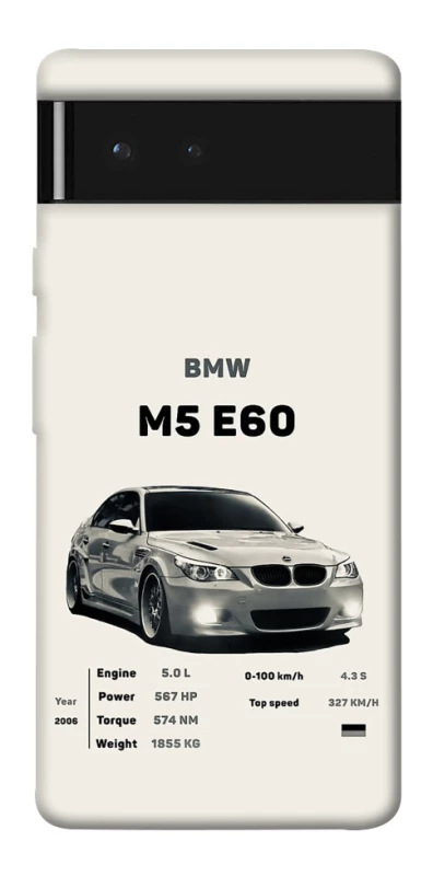 Чехол на Google Pixel 6 BMW M5 E60 фото 1 из 1