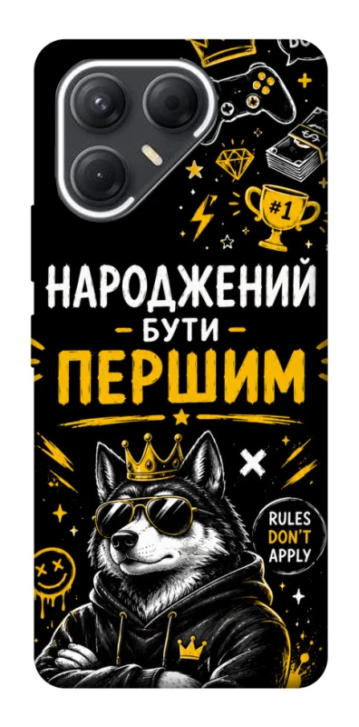 Чохол на TECNO Pova 7 Народжений бути Першим фото 1 з 1