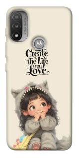 Чохол на Motorola Moto E20 Create the life you love фото 1 з 1