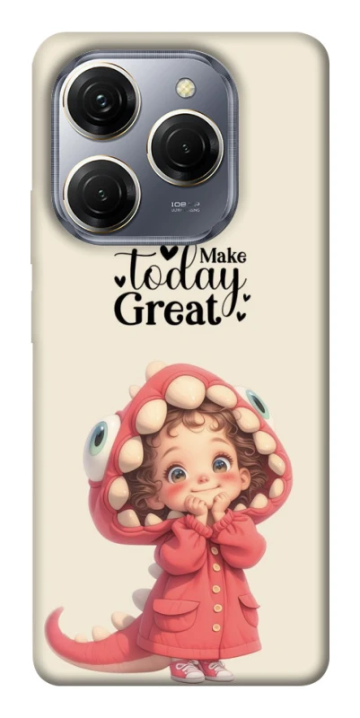 Чохол на TECNO Spark 20 Pro Make today great фото 1 з 1
