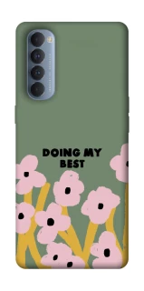 Чехол на Oppo Reno 4 Pro Doing my best фото 1 из 1