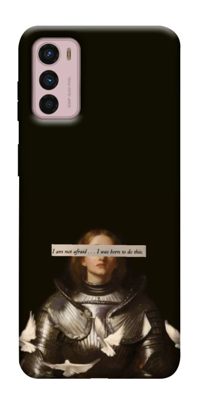 Чохол на Motorola Moto G42 Not afraid фото 1 з 1