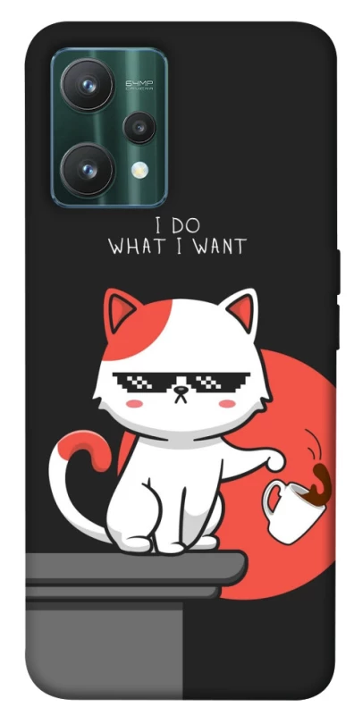 Чехол на Realme 9 Pro I do what i wont фото 1 из 1