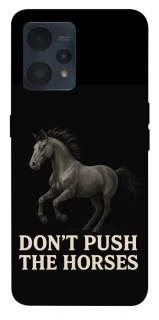Чехол на Realme 9 4G / 9 Pro+ Don't push the horses фото 1 из 1