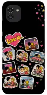 Чохол на Samsung Galaxy A03 Love is ver.3 фото 1 з 1