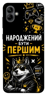 Чехол на Samsung Galaxy A04 Народжений бути Першим фото 1 из 1