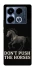 Чохол на Infinix Note 40 4G Don't push the horses фото 1 з 1