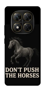 Чехол на Xiaomi Poco X7 Don't push the horses фото 1 из 1