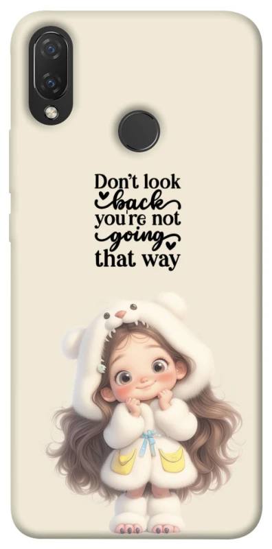 Чохол на Huawei P Smart+ (nova 3i) Don't look back фото 1 з 1