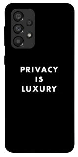 Чохол на Samsung Galaxy A33 5G Privacy is luxury фото 1 з 1