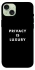 Чехол на Apple iPhone 15 Plus (6.7") Privacy is luxury фото 1 из 1