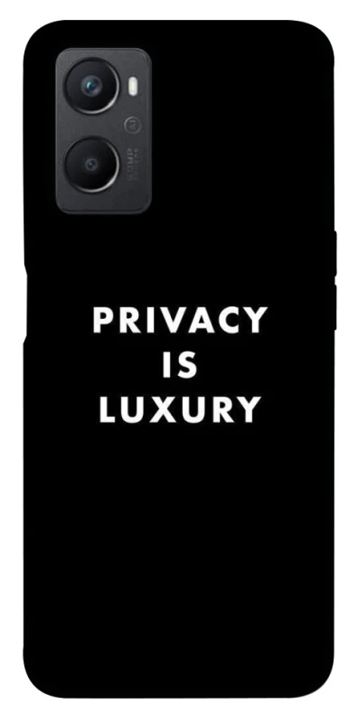 Чохол на Oppo A96 Privacy is luxury фото 1 з 1