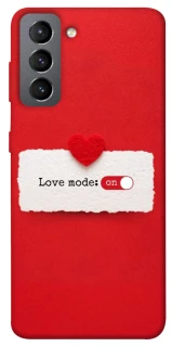 Чохол на Samsung Galaxy S21 FE Love Mode ON фото 1 з 1