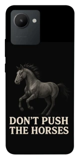 Чехол на Realme C30 Don't push the horses фото 1 из 1