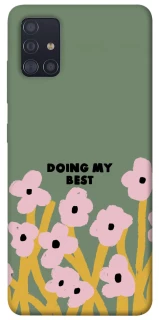 Чехол на Samsung Galaxy A51 Doing my best фото 1 из 1