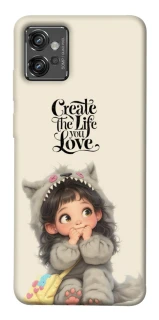 Чохол на Motorola Moto G32 Create the life you love фото 1 з 1