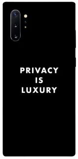 Чохол на Samsung Galaxy Note 10 Plus Privacy is luxury фото 1 з 1