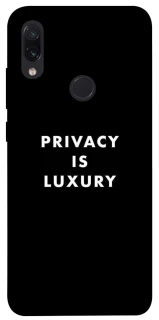Чохол на Xiaomi Redmi Note 7 / Note 7 Pro / Note 7s Privacy is luxury фото 1 з 1