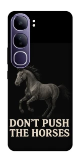 Чехол на Vivo Y300 Don't push the horses фото 1 из 1