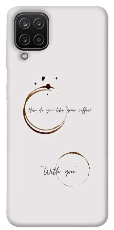Чохол на Samsung Galaxy A12 Coffee with you фото 1 з 1