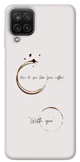 Чохол на Samsung Galaxy A12 Coffee with you фото 1 з 1