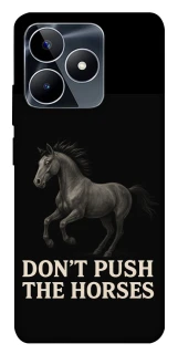 Чехол на Realme C53 Don't push the horses фото 1 из 1