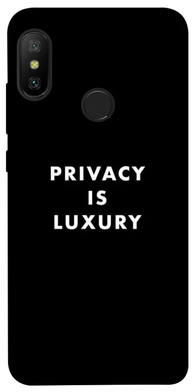 Чохол на Xiaomi Mi A2 Lite / Xiaomi Redmi 6 Pro Privacy is luxury фото 1 з 1