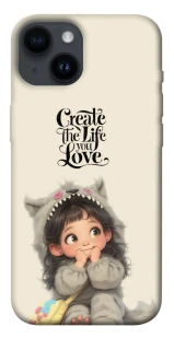 Чехол на Apple iPhone 14 (6.1") Create the life you love фото 1 из 1