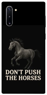 Чехол на Samsung Galaxy Note 10 Don't push the horses фото 1 из 1