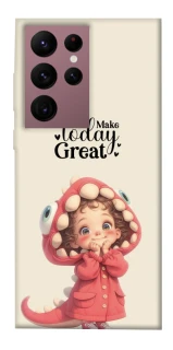 Чохол на Samsung Galaxy S22 Ultra Make today great фото 1 з 1