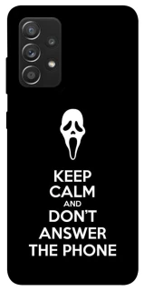 Чехол на Samsung Galaxy A52 4G / A52 5G Dont Answer The Phone фото 1 из 1