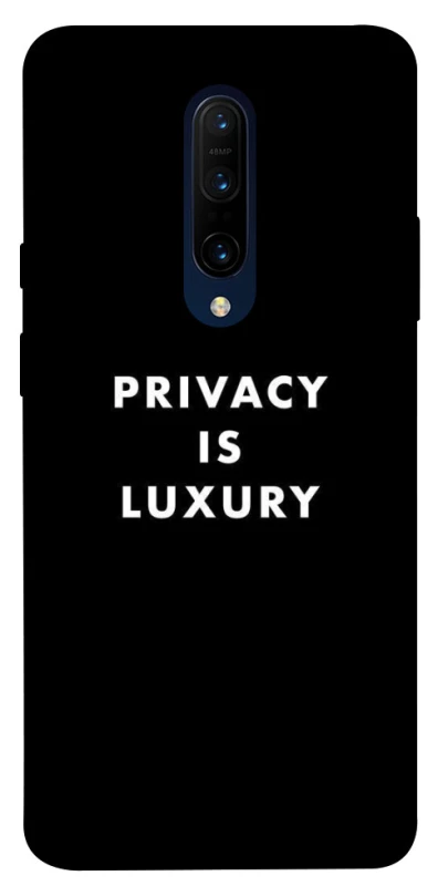 Чохол на OnePlus 7 Pro Privacy is luxury фото 1 з 1