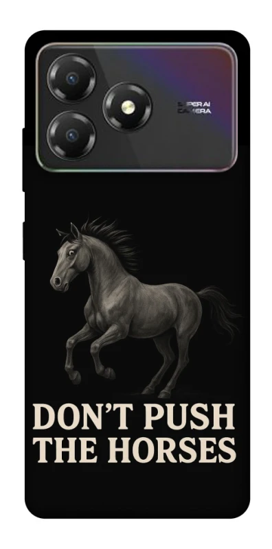 Чехол на ZTE Blade A36 Don't push the horses фото 1 из 1
