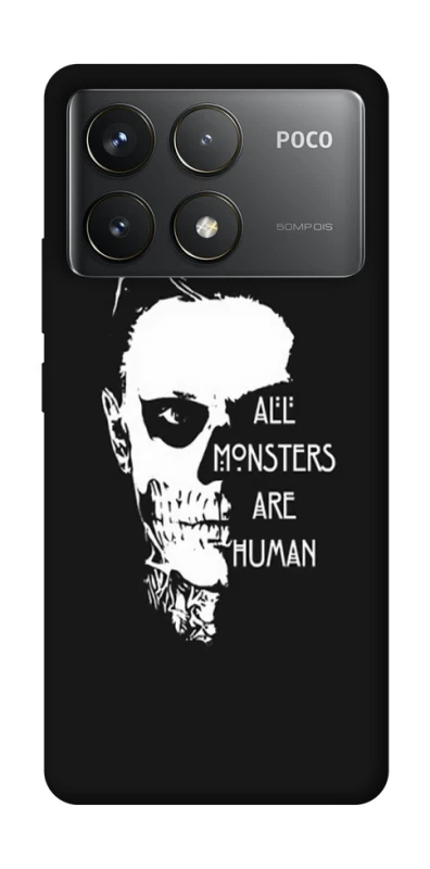 Чохол на Xiaomi Poco F6 Pro All Monsters are Human фото 1 з 1