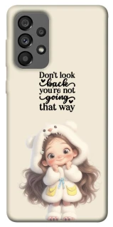 Чохол на Samsung Galaxy A73 5G Don't look back фото 1 з 1