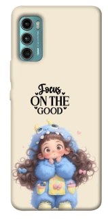 Чохол на Motorola Moto G60 Focus on the Good фото 1 з 1