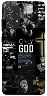 Чохол на Samsung Galaxy A52 4G / A52 5G Only God фото 1 з 1