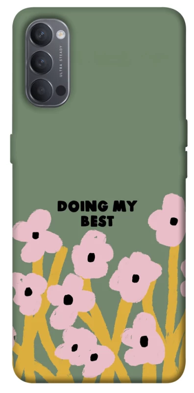 Чехол на Oppo Reno 4 Doing my best фото 1 из 1
