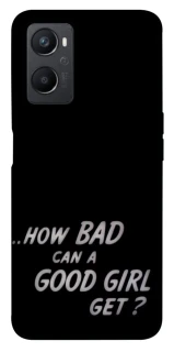 Чехол на Oppo A96 How bad? фото 1 из 1