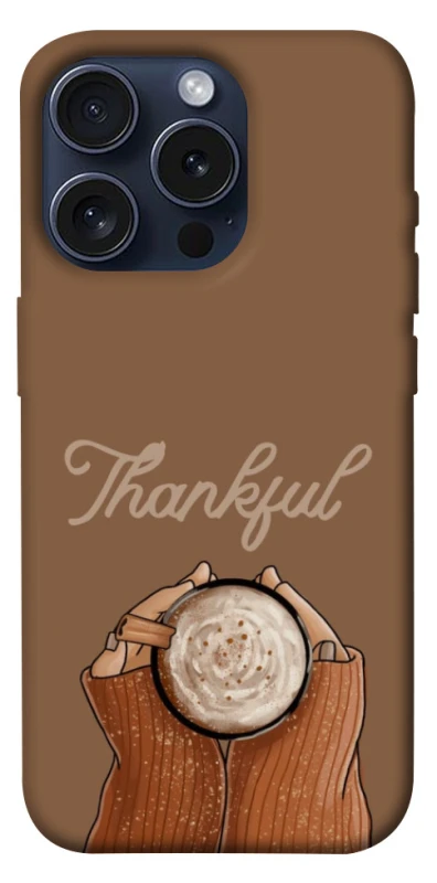 Чохол на Apple iPhone 15 Pro (6.1") Thankful coffee фото 1 з 1