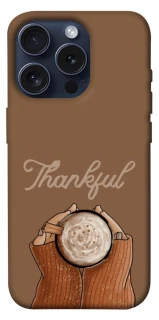 Чохол на Apple iPhone 15 Pro (6.1") Thankful coffee фото 1 з 1