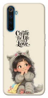 Чехол на Realme 6 Pro Create the life you love фото 1 из 1