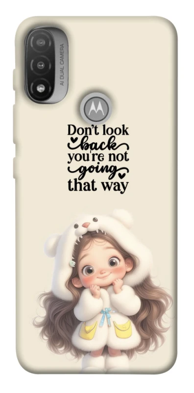 Чохол на Motorola Moto E20 Don't look back фото 1 з 1