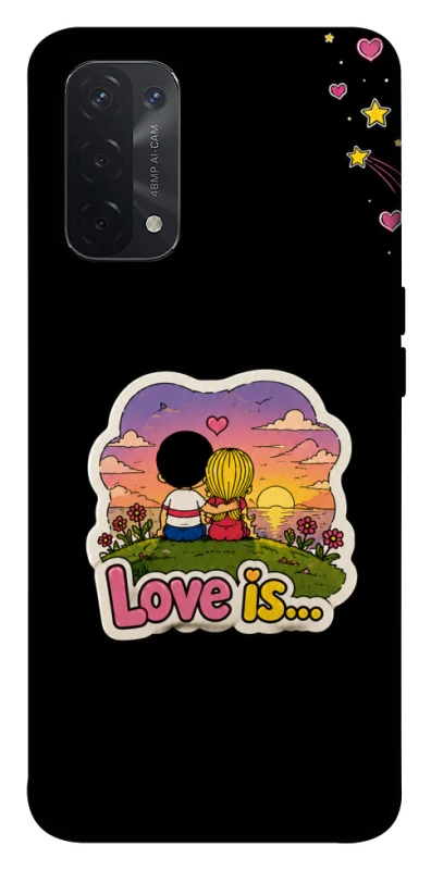 Чохол на Oppo A54 5G / A74 5G Love is ver.5 фото 1 з 1