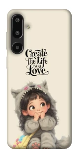 Чехол на Samsung Galaxy F16 Create the life you love фото 1 из 1