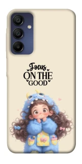 Чохол на Samsung Galaxy A15 4G/5G Focus on the Good фото 1 з 1