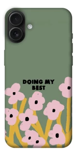 Чехол на Apple iPhone 16 Plus Doing my best фото 1 из 1