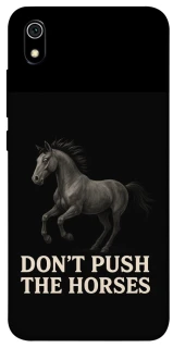 Чехол на Xiaomi Redmi 7A Don't push the horses фото 1 из 1
